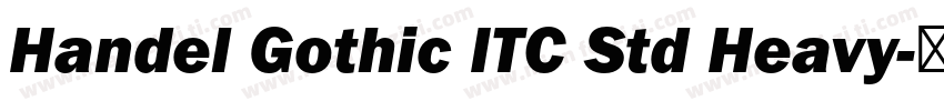 Handel Gothic ITC Std Heavy字体转换